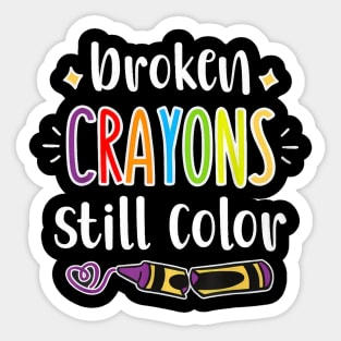 Broken Crayons Still Color Autism Awareness Sticker